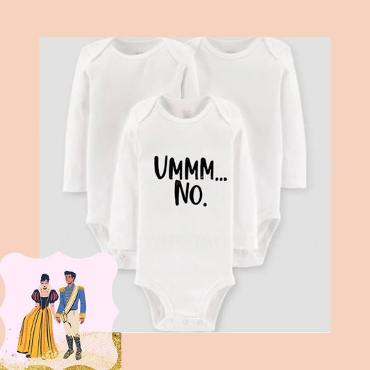 FUNNY UMM NO Transfer or Shirt, Unisex Tshirt, Unisex Sweatshirt, Child SIzes Available, Funny Infant Onesie,Ready To Ship, Ready To Press