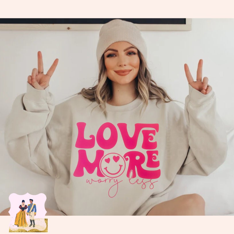 LOVE MORE Transfer/Ready To Press Image/Love More Worry Less/Single Color Screen Print/Fast Shipping/High Quality Print/Valentines Day Shirt